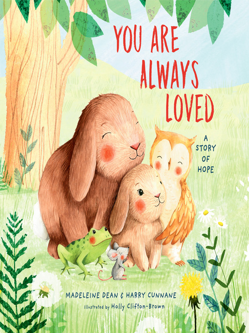 Title details for You Are Always Loved by Madeleine Dean - Wait list